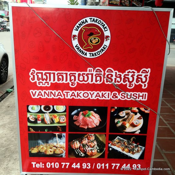 Vanna Takoyaki &  Sushi in Kampot, Cambodia.