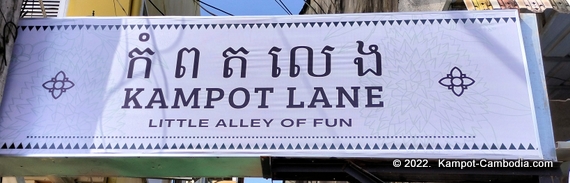 Kampot Lane.  Little Alley of  Fun